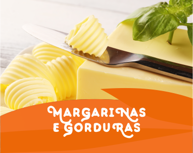 Margarinas e Gorduras